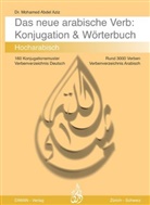 Mohamed Abdel Aziz - Das neue arabische Verb - Konjugation und Wörterbuch; .