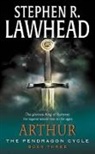 Stephen Lawhead, Stephen R. Lawhead, Lawhead Stephen - Arthur