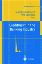 Matthia Gundlach, Matthias Gundlach, Lehrbass, Lehrbass, Frank Lehrbass - CreditRisk+ in the Banking Industry