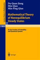 D.-Q. Jiang, Da-Qua Jiang, Da-Quan Jiang, M. Qian, M.-P. Qian, Mi Qian... - Mathematical Theory of Nonequilibrium Steady States