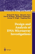 Edward Korn, Edward L Korn, Edward L. Korn, Lisa M et McShane, Lisa M. McShane, Michael D. Radmacher... - Design and Analysis of DNA Microarray Investigations