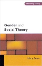 Evans, Mary Evans, Terry Evans - Gender and Social Theory