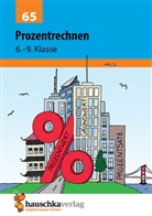 Adolf Hauschka - Prozentrechnen 6.-9. Klasse, A5-Heft