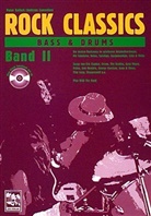 Peter Kellert, Andreas Lonardoni - Rock Classics 'Bass and Drums', m. Audio-CD - 2: Rock Classics Bass und Drums. Die besten Rocksongs in spielbaren... / Rock Classics Bass und Drums. Die besten Rocksongs in spielbaren...