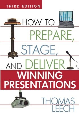 Leech, Thomas Leech - How to Prepare, Stage and Deliver Winning Press