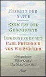 Wolfgang Krohn, Klaus Michael Meyer-Abich - Einheit der Natur - Entwurf der Geschichte