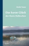 Detlef Sasse - Das kurze Glück des Herrn Detlevchen