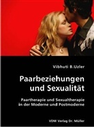 Bettina Vibhuti Uzler, Vibhuti B. Uzler - Paarbeziehungen und Sexualität