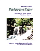 Marianne E Meyer, Marianne E. Meyer - Wunderwesen Wasser