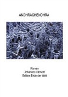 Johannes Ulbricht - Andhraghendhra