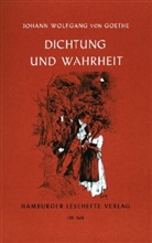 Johann Wolfgang Von Goethe - Dichtung und Wahrheit