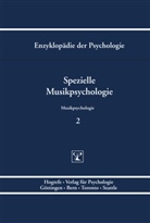 Niels Birbaumer, Niels Birbaumer u a, Dieter Frey, H Stoffer, H Stoffer, Thoma H Stoffer... - Enzyklopädie der Psychologie - Bd. 2: Spezielle Musikpsychologie