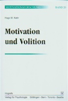 Hugo M Kehr, Hugo M. Kehr - Motivation und Volition