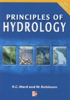 Mark Robinson, Robinson Mark, Rc Ward, Roy Ward, Roy C. Ward, Roy C. Robinson Ward... - Principles of Hydrology