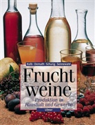 Günte Demuth, Günter Demuth, Eric Kolb, Erich Kolb, S, Ulrich Schurig... - Fruchtweine