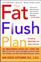 A Gittleman, Ann L. Gittleman, Ann Louise Gittleman, Joanie Greggains - The Fat Flush Plan