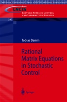Tobias Damm - Rational Matrix Equations in Stochastic Control