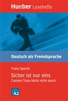Franz Specht - Sicher ist nur eins