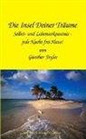 Günther Feyler, Unterwössen MDF und GEFF Marketing-Dienste GmbH - Die Insel Deiner Träume