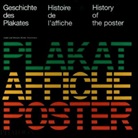 Jose Muller-Brockmann, Josef Muller-Brockmann, Shizuk Muller-Brockmann, Shizuko Muller-Brockmann, Jose Müller-Brockmann, Josef Müller-Brockmann... - Histoire de l'affiche. Geschichte des Plakates. History of the poster