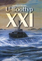 Fuchsloche, Grützemacher, Rössle, Eberhard Rössler - U-Boottyp XXI
