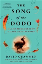 David Quammen - The Song of the Dodo