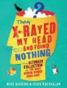Mike Haskins, Mike Whichelow Haskins - They X-Rayed My Head and Found Nothing