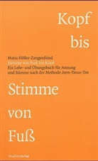 Höller-Zangenfeind, Maria Höller-Zangenfeind - Stimme von Fuß bis Kopf, m. Audio-CD