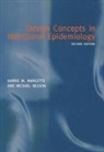Barrie Margetts, Barrie M. (Senior Lecturer. Wessex Insti Margetts, Barrie M. Nelson Margetts, Nelson Margetts, MARGETTS BARRIE M NELSON MICHAEL, Barrie Margetts... - Design Concepts in Nutritional Epidemiology