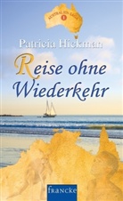 Patricia Hickman - Reise ohne Wiederkehr