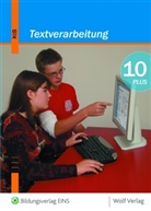 Ingrid Brem, Wolfgang Flögel, Gisela Tittus - Textverarbeitung Plus (KtB), Neubearbeitung: Jahrgangsstufe 10