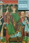 George Holmes, George (EDT) Holmes, George Holmes, George (Chichele Professor of Medieval History Holmes - The Oxford History of Medieval Europe