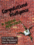 Randy Goebel, Randy G. Goebel, Alan Mackworth, Alan K. Mackworth, David Poole, David I. Poole... - Computational Intelligence