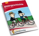 Gerhard Widmann, Karl Feil - Deutsch 4./5. Klasse Übungsheft - Bildergeschichte