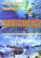 Carlos Calvet - Geheimtechnologien