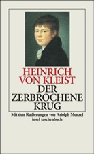 Heinrich von Kleist, Adolph Menzel - Der zerbrochne Krug