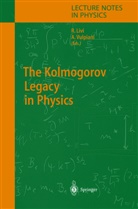 Livi, Livi, R. Livi, Roberto Livi, A. Vulpiani, Angel Vulpiani... - The Kolmogorov Legacy in Physics