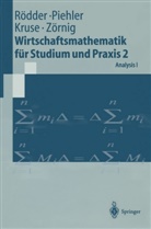 Hermann-J Kruse, Hermann-Josef Kruse, Gabriel Piehler, Gabriele Piehler, Wilhel Rödder, Wilhelm Rödder... - Wirtschaftsmathematik für Studium und Praxis - 2: Wirtschaftsmathematik für Studium und Praxis 2. Tl.1