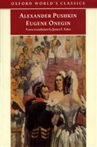 Alexander S. Puschkin, Aleksandr Sergeevich Pushkin, Alexander Pushkin, alexander sergeyevich Pushkin - Eugene Onegin