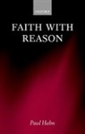 Paul Helm, Paul ( Helm, Professor Paul Helm, Helm Paul - Faith With Reason