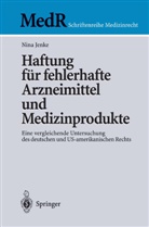 N. Jenke, Nina Jenke, Andreas Spickhoff - Haftung für fehlerhafte Arzneimittel und Medizinprodukte