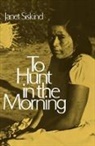 Janet Siskind - To Hunt in the Morning