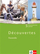 Découvertes - 5: Découvertes 5. Passerelle