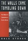 Gale Stokes - Walls Came Tumbling Down