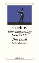 Anton Cechov, Anton P Cechov, Anton Tschechow, Anton Pawlowitsch Tschechow, Pete Urban, Peter Urban - Eine langweilige Geschichte / Das Duell