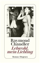 Raymond Chandler - Lebwohl, mein Liebling