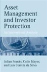 Luis Correia Da Silva, Luis (Director Correia da Silva, Julian Franks, Julian (Corporation of London Professor of Franks, Julian (Corporation of London Professor of Finance Franks, Julian Mayer Franks... - Asset Management and Investor Protection