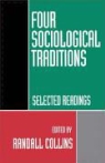 Randall Collins, Randall (Professor of Sociology Collins, Randall Collins - Four Sociological Traditions: Selected Readings