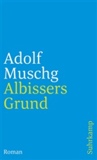 Adolf Muschg - Albissers Grund