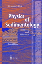 Kenneth J Hsü, Kenneth J. Hsü - Physics of Sedimentology
